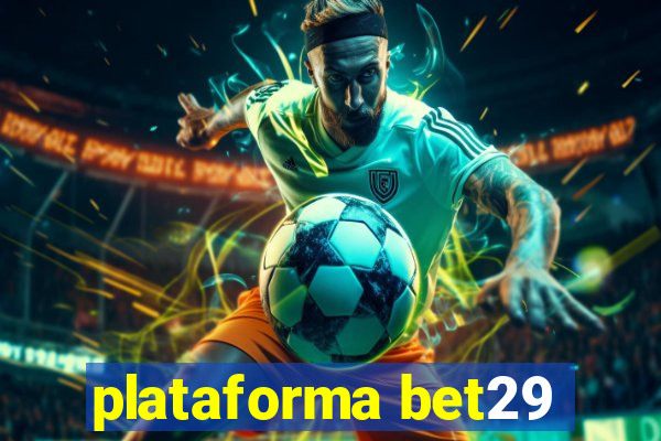 plataforma bet29